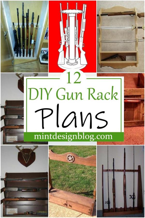 Free Diy Gun Rack Plans To Store Shooting Weapons Mint Design Blog