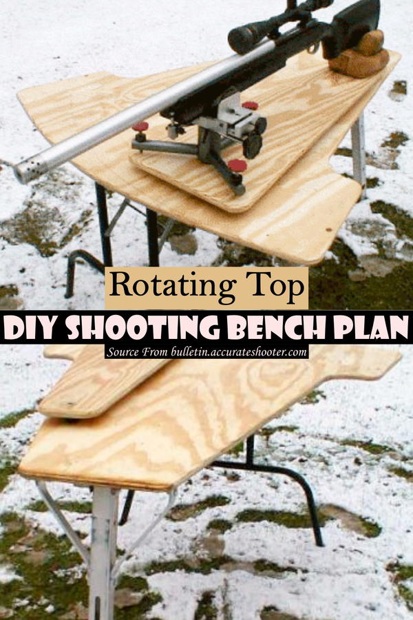 Rotating Top DIY Shooting Bench Plan