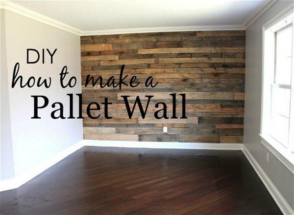 How To Build A Pallet Wall