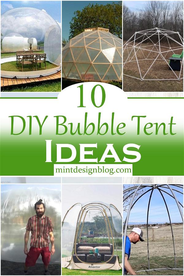 DIY Bubble Tent Ideas 1