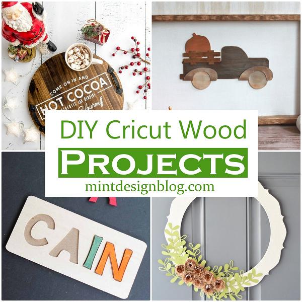 DIY Cricut Wood Projects