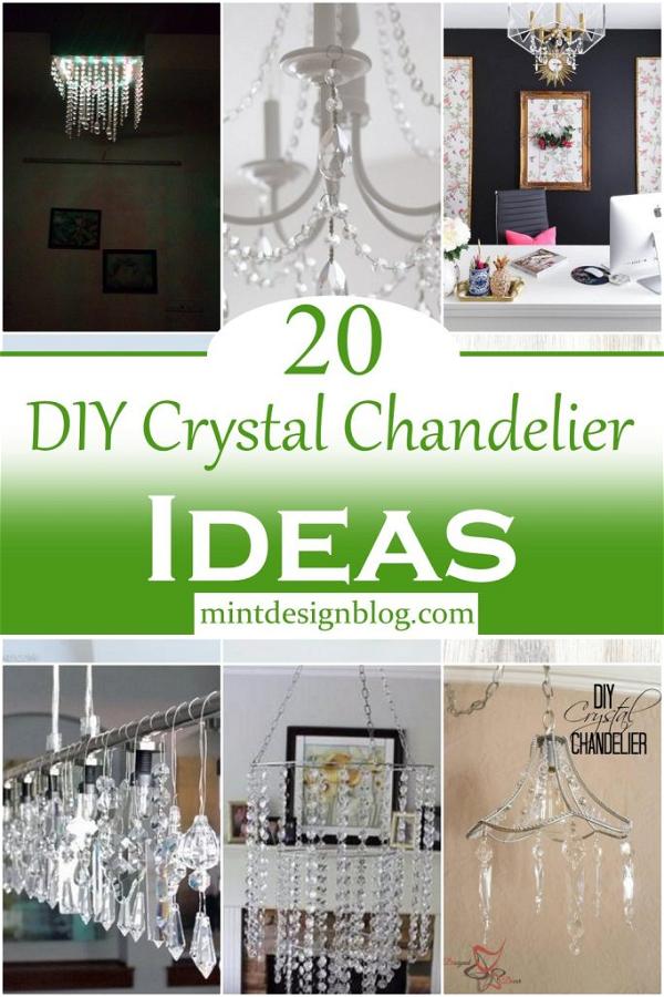 20 DIY Crystal Chandelier Ideas - Mint Design Blog