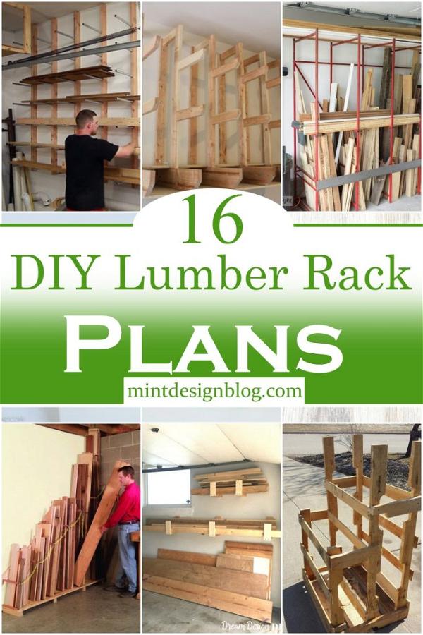 16 Diy Lumber Rack Plans You Can Make Today Mint Design Blog 0746