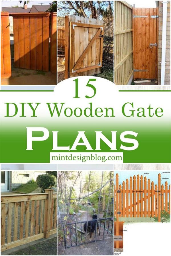 15 DIY Wooden Gate Plans You Can Build Today - Mint Design Blog