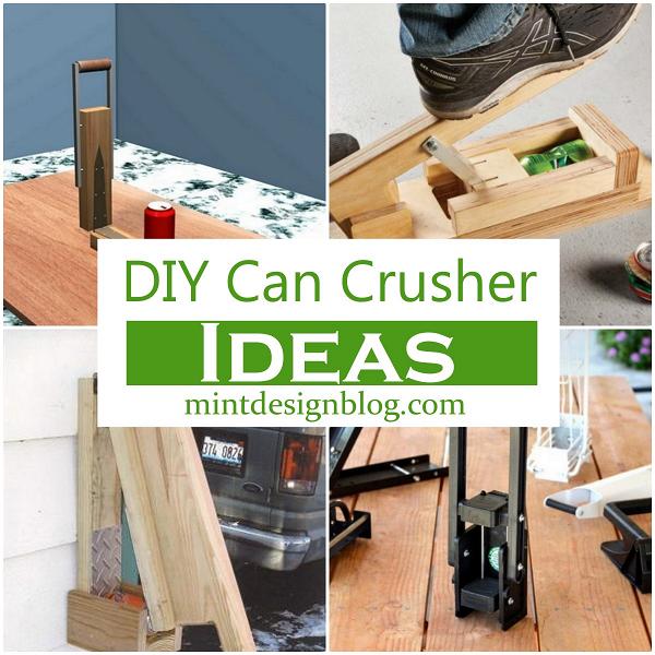 DIY Can Crusher Ideas