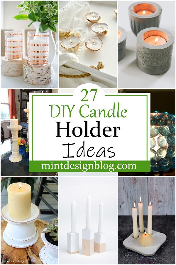 DIY Candle Holder Ideas 1