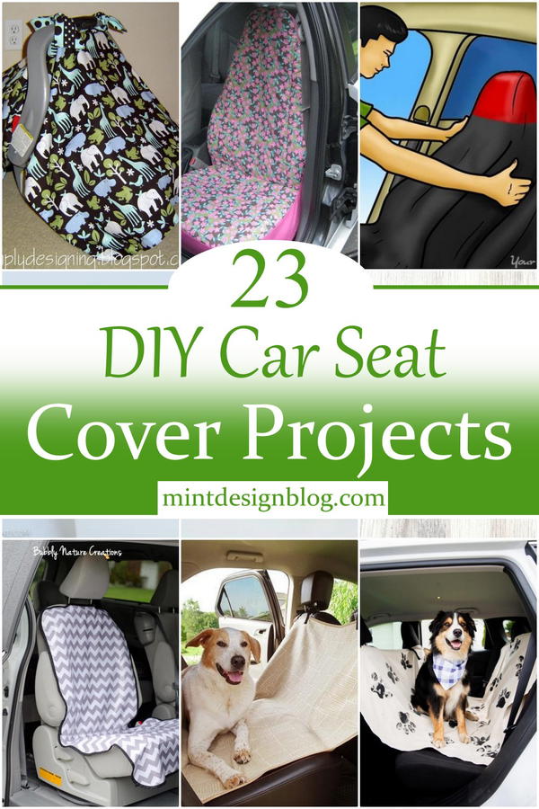 23 Cost Effective DIY Car Seat Cover Projects - Mint Design Blog