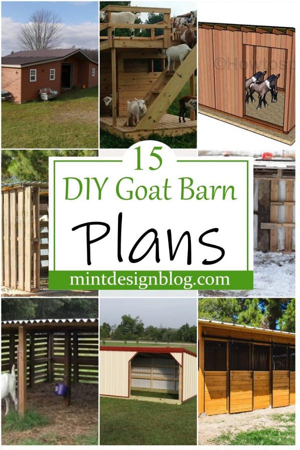 15 DIY Goat Barn Plans For Goat Owners - Mint Design Blog