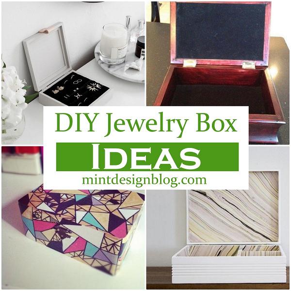 DIY Jewelry Box Ideas