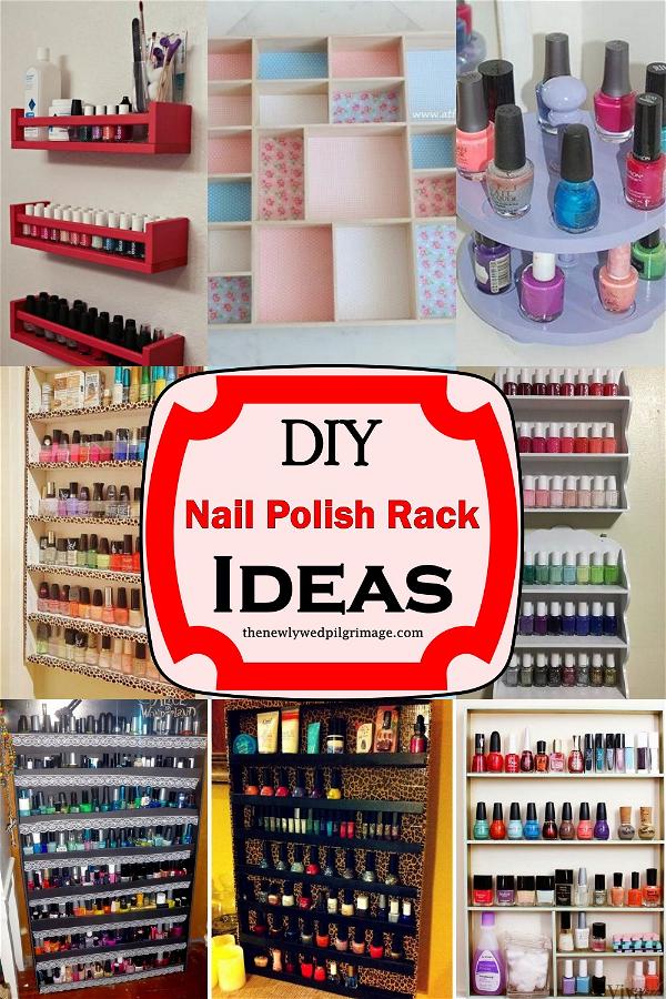 DIY Nail Polish Rack Ideas