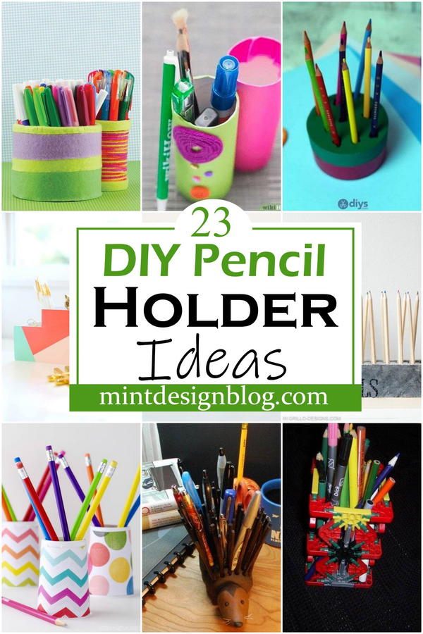 DIY Pencil Holder Ideas 1