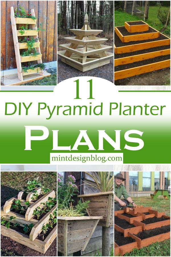 11 Free DIY Pyramid Planter Plans For Gardening Lovers - Mint Design Blog