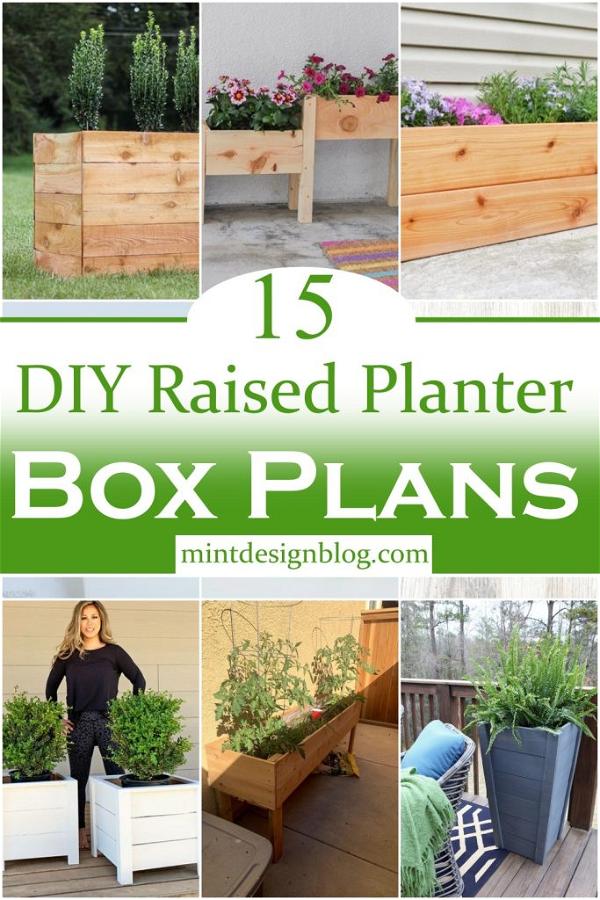 15 DIY Raised Planter Box Plans For Mini Garden - Mint Design Blog