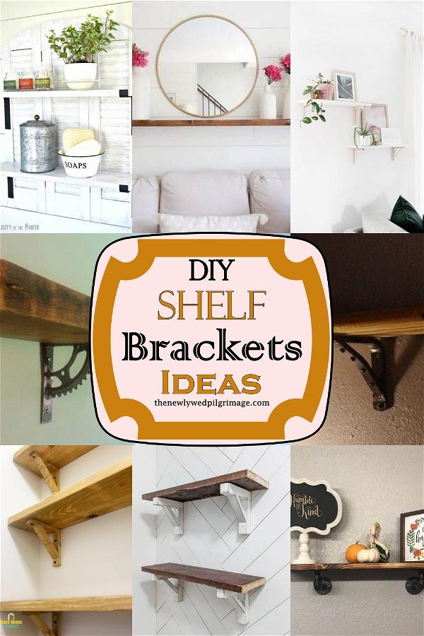DIY Shelf Brackets Ideas