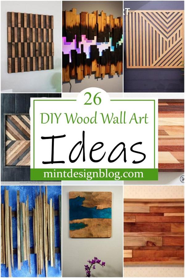 26 DIY Wood Wall Art Ideas - Mint Design Blog