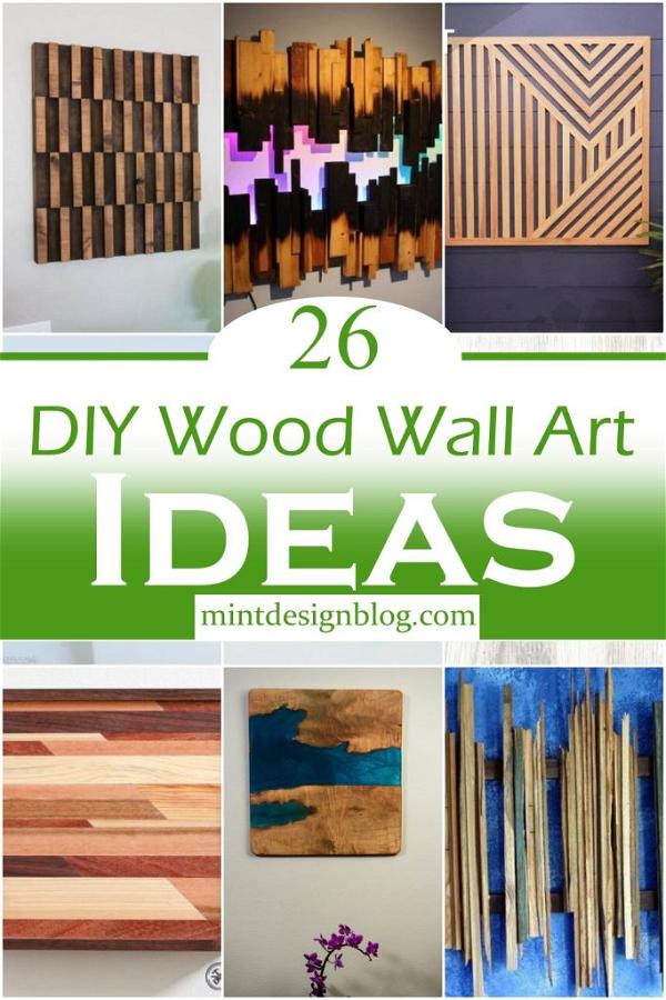 26 DIY Wood Wall Art Ideas - Mint Design Blog