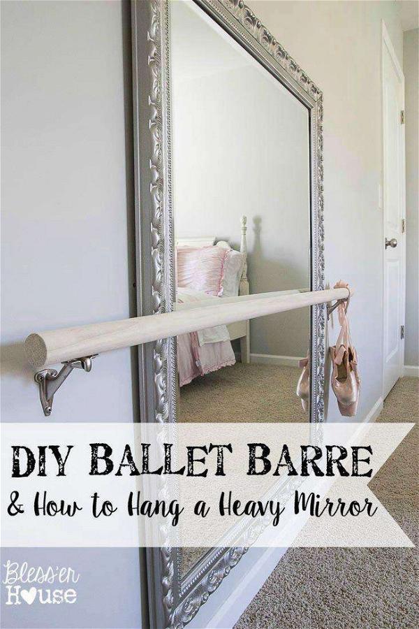 Ballet And How To Hang A Heavy Mirror