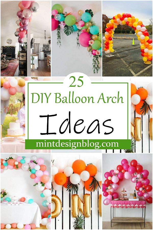 DIY Balloon Arch Ideas 1