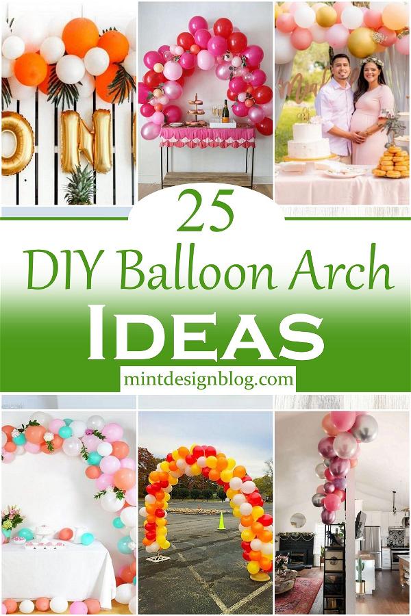 DIY Balloon Arch Ideas 2