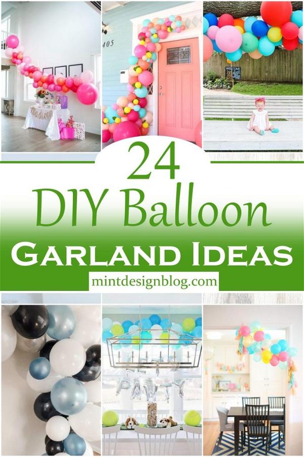 24 DIY Balloon Garland Ideas - Mint Design Blog