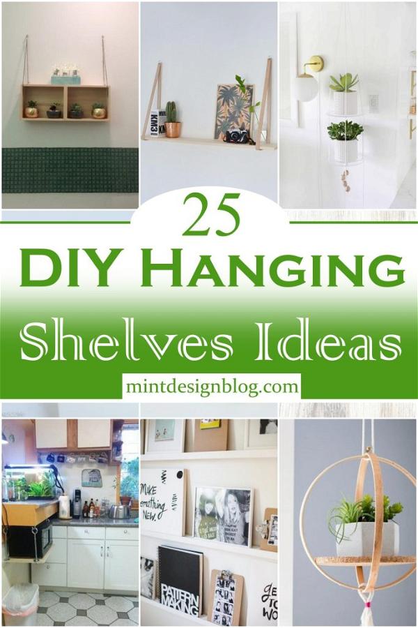 25 Diy Hanging Shelves Ideas Mint Design Blog