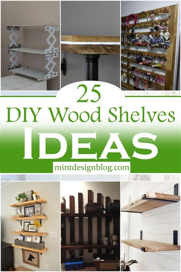 25 DIY Wood Shelves Ideas Easy To DIY - Mint Design Blog