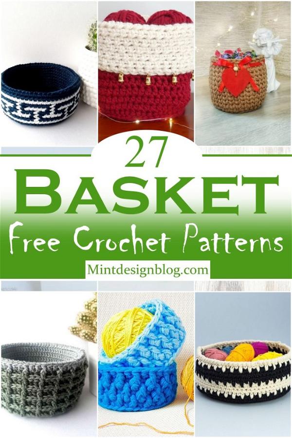 32 Easy Crochet Basket Patterns For Beginners - Mint Design Blog