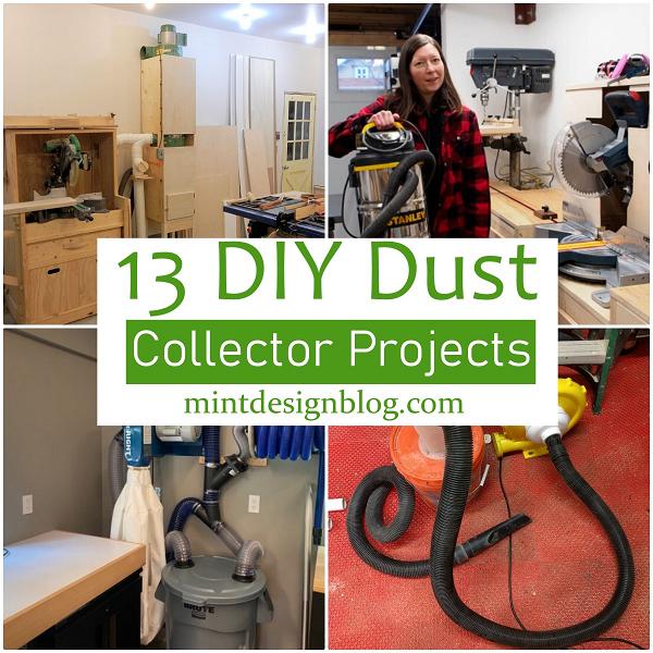 13 DIY Dust Collector Projects