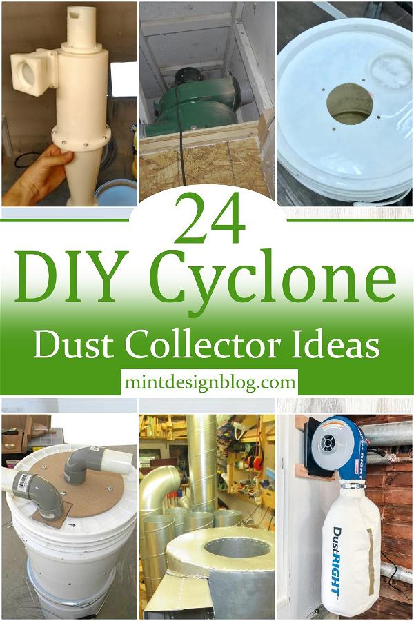 24 DIY Cyclone Dust Collector Plans