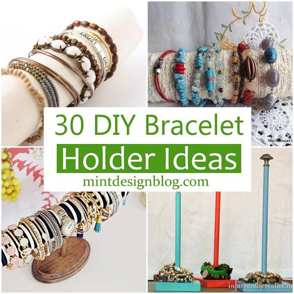 30 DIY Bracelet Holder Ideas