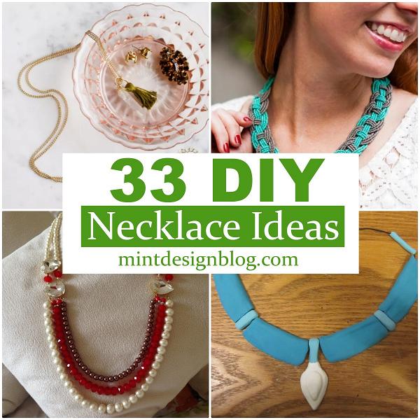 33 DIY Necklace Ideas