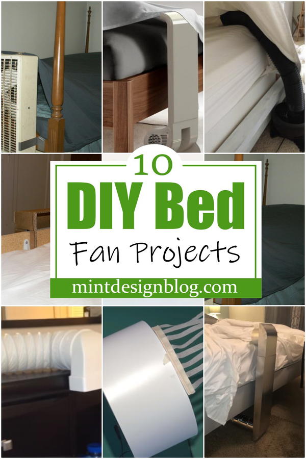 10 DIY Bed Fan Projects