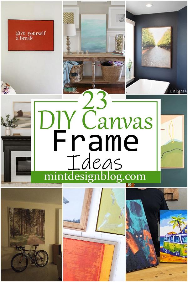 DIY Canvas Frame Ideas