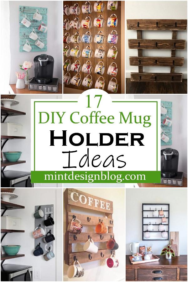 DIY Coffee Mug Holder Ideas 1
