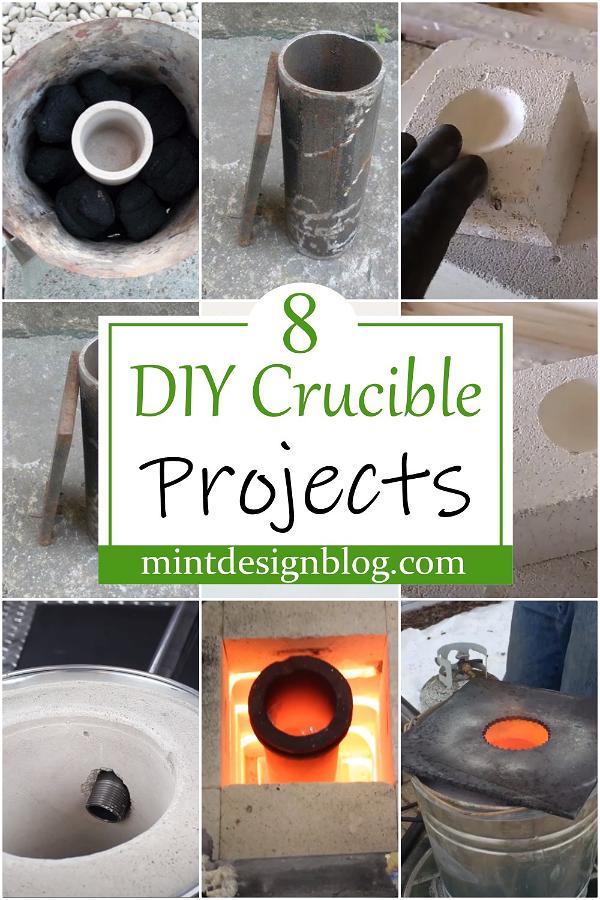 DIY Crucible Projects 1