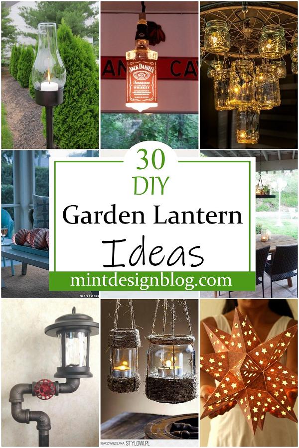 DIY Garden Lantern Ideas 1