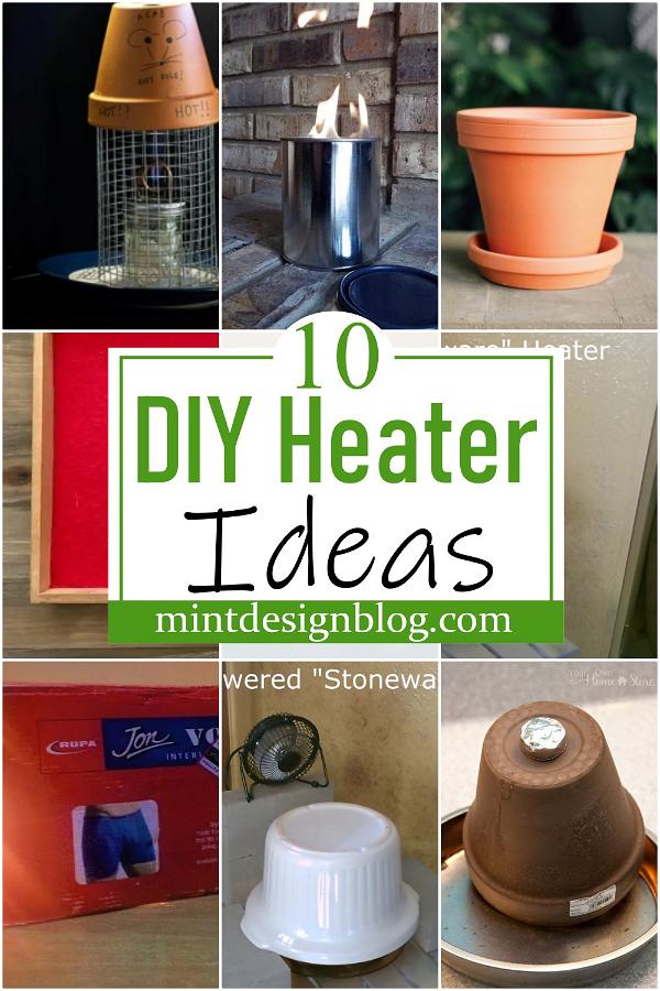 DIY Heater Ideas