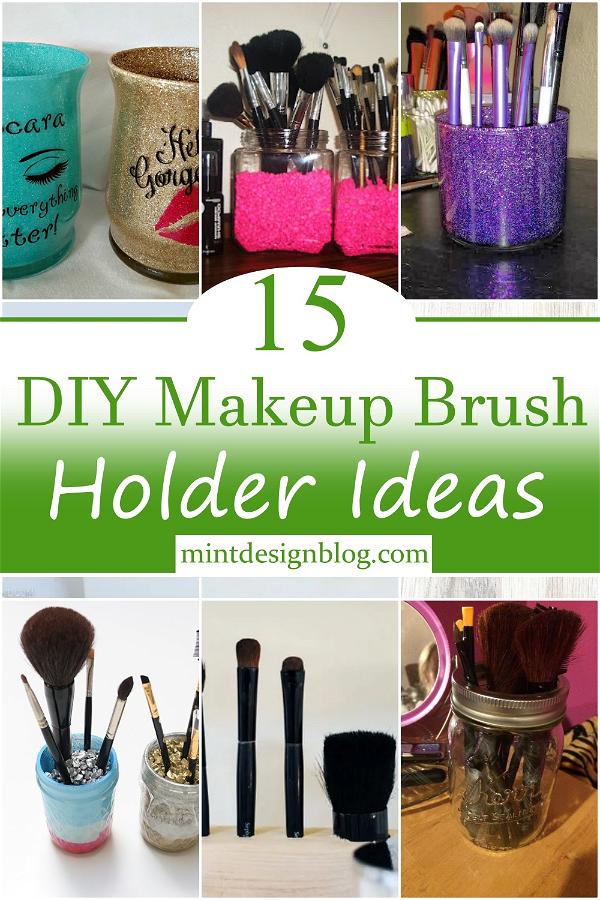 DIY Makeup Brush Holder Plans