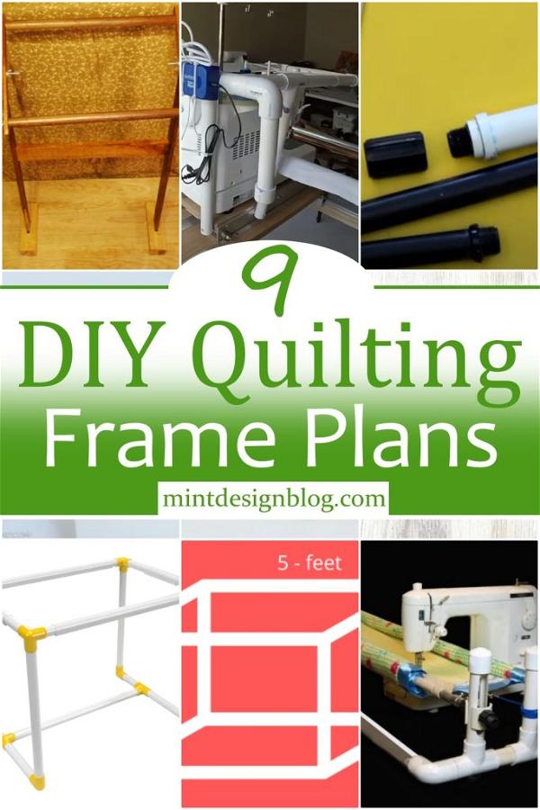 9 DIY Quilting Frame Plans To Help You Sew - Mint Design Blog