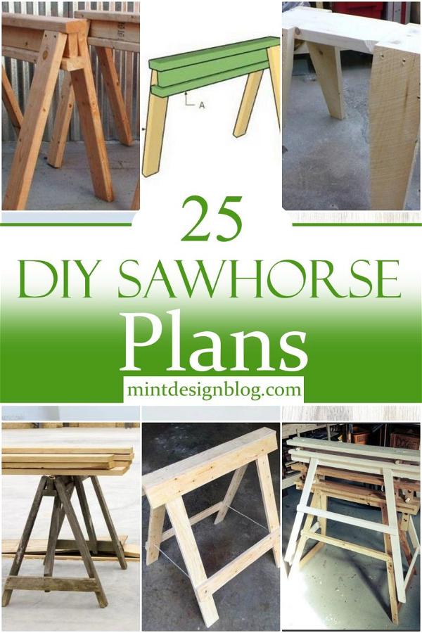 25 DIY Sawhorse Plans For Woodworkers - Mint Design Blog