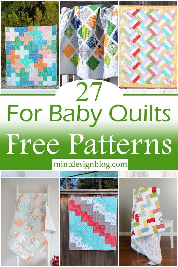 27 Free Patterns For Baby Quilts - Mint Design Blog