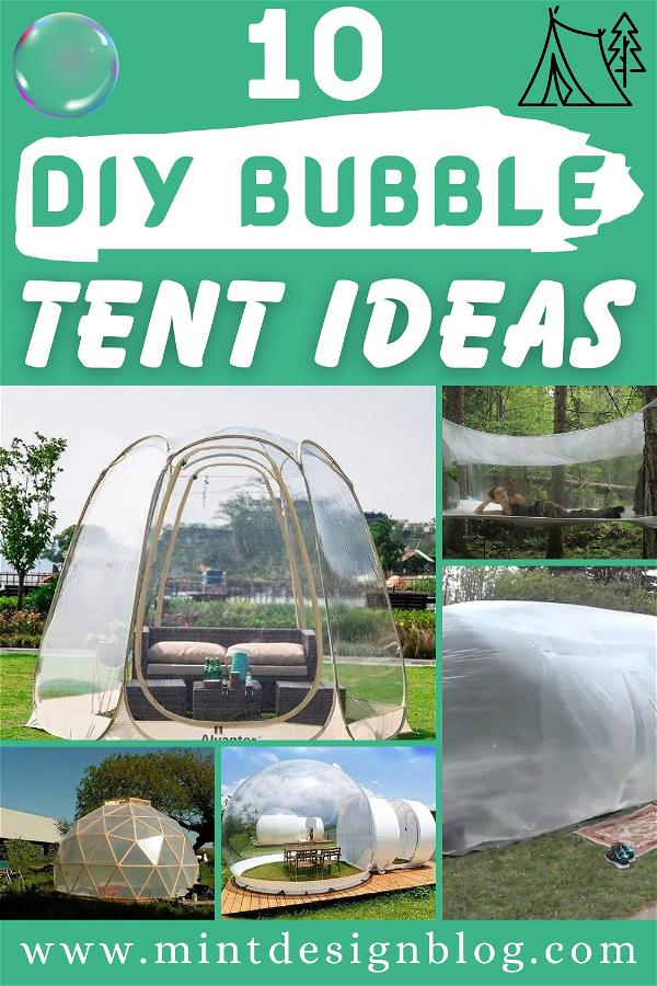 10 DIY Bubble Tent Ideas To Have Fun