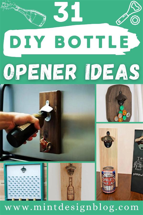 DIY Bottle Opener Ideas