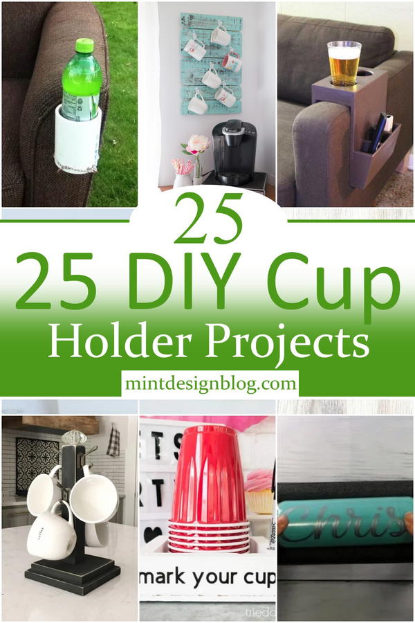 25 DIY Cup Holder Projects