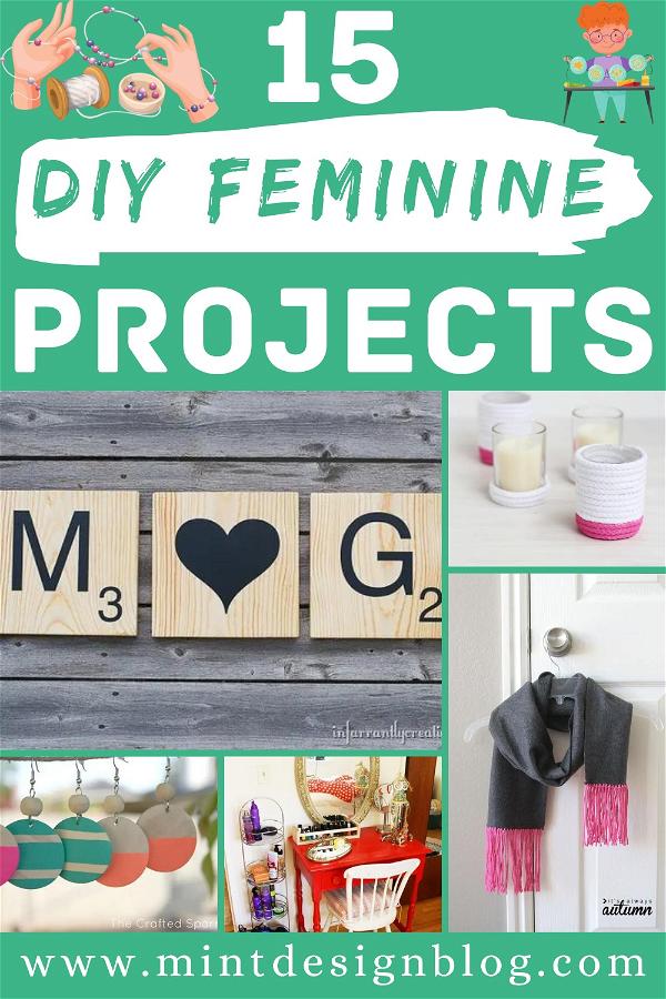 DIY Feminine Projects 1