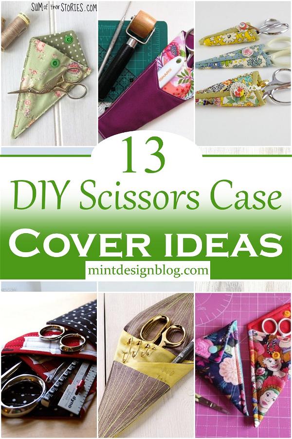 DIY Scissors Case Ideas 1