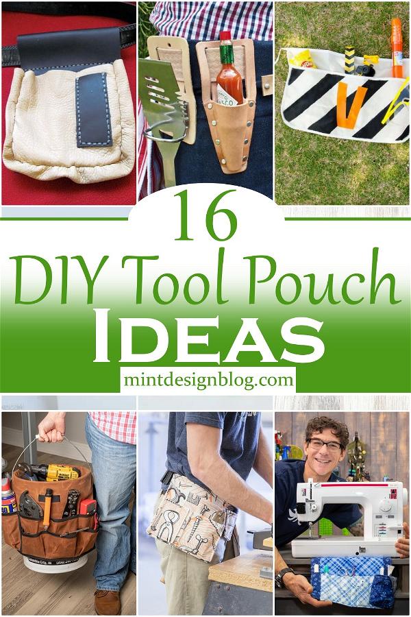 DIY Tool Pouch Ideas 1