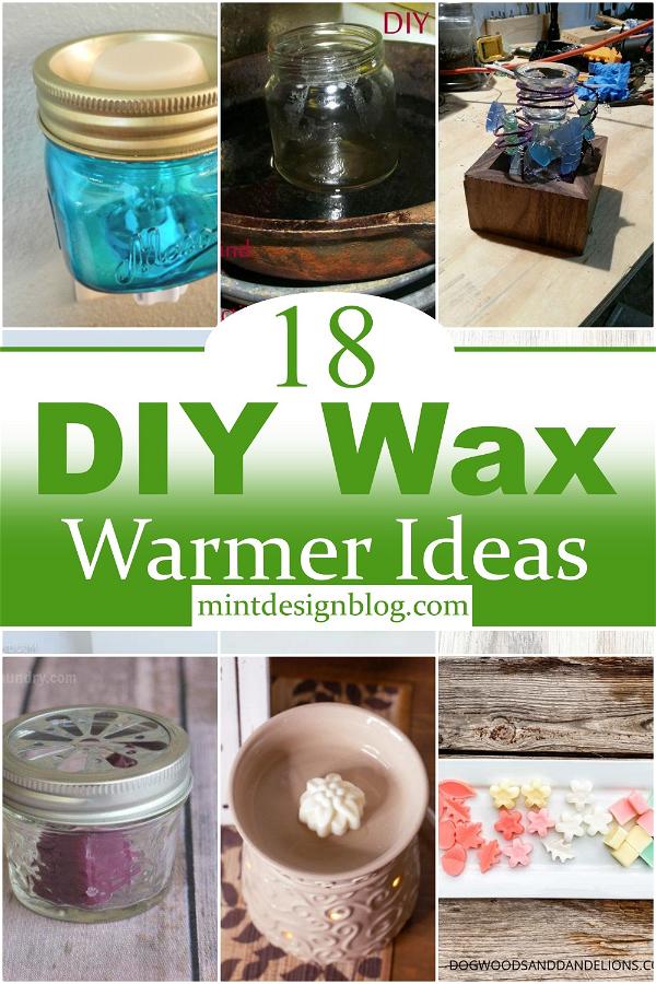 18 DIY Wax Warmer Ideas