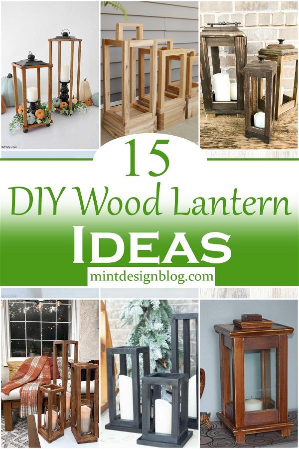 DIY Wood Lantern Ideas 1