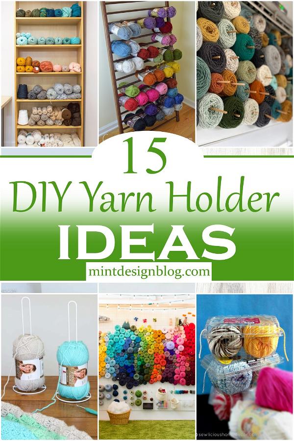 DIY Yarn Holder Ideas 1